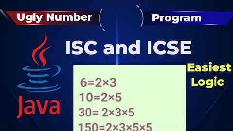 Ugly Number in Java |  ICSE and  ISC