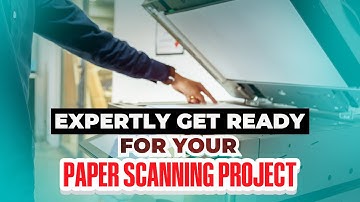 How To EXPERTLY Get Ready For Your Paper Scanning Project