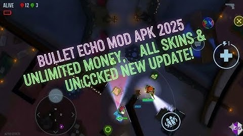 🔥 Bullet Echo MOD APK 2025 (Unlimited Money, All Skins & Weapons Unlocked) New Update!