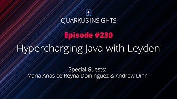 Quarkus Insights #230: Hypercharging Java with Leyden