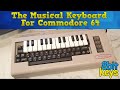 The Incredible Musical Keyboard for the Commodore 64