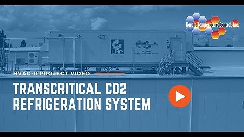 Transcritical CO2 Refrigeration System | Nordic Temperature Control