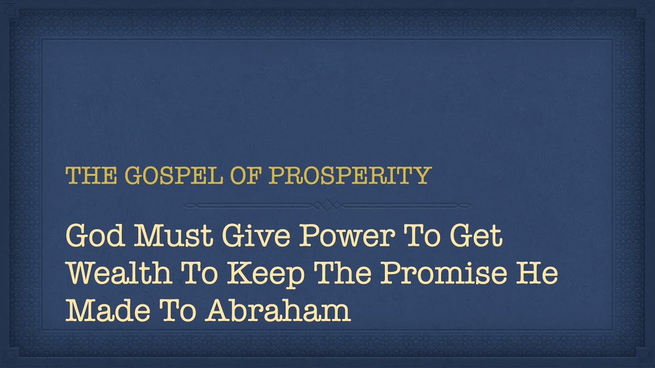 God Must Give Power To Get Wealth To Keep The Promise He Made To ...
