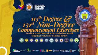 115th Degree and 131st Non-Degree Commencement Exercises: Gabaldon Campus [ Recorded Live ]