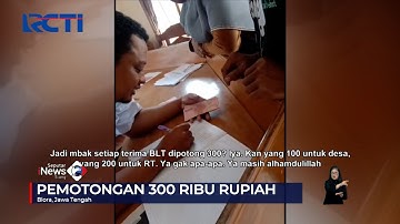 Viral! Perangkat Desa Terekam Kamera Potong Dana Bansos jadi Rp300 Ribu #SeputariNewsRCTI 27/09