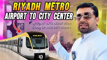 FASTEST WAY to Get from Airport to City in Riyadh with Metro!