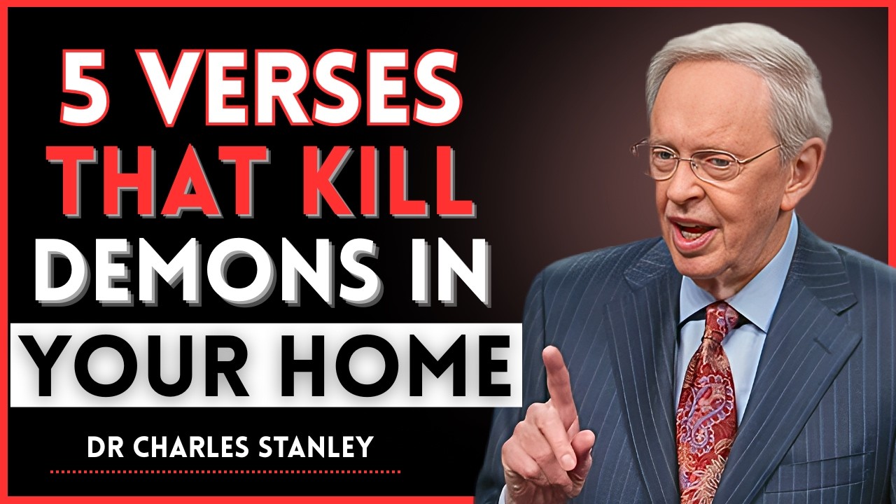 Expose Satan’s Weakness: 5 Scriptures He Hates! | Dr Charles Stanley