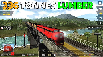 336 Tonnes Lumber, Train Simulator Pro 2018 Gameplay 2022