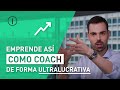 Cómo Crear Un Negocio De Coaching Altamente Rentable