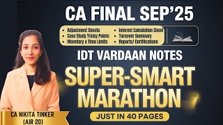 CA Final IDT Sep'25| Vardaan Notes Marathon| 1.5 days LDR| Exemption| 60+ Assured @merohangarg