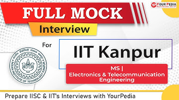 Full Mock Interview for MS Admission in IIT Kanpur | EC | Prepare IIT