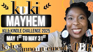 KuKiMAYhem Announcement and TBR | Its about to go down