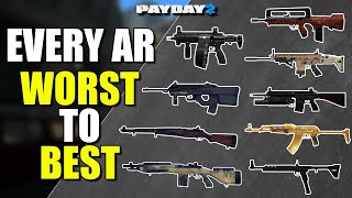 Every ASSAULT RIFLE ranked WORST to BEST (Payday 2)