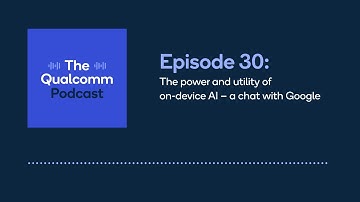 Podcast: The power and utility of on-device AI – a chat with Google