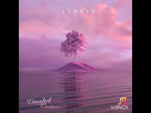 Lerofo ft And