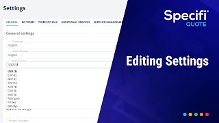 Editing Settings | Specifi Quote Training