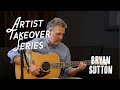 Bourgeois Guitars Artist Takeover Series - Bryan Sutton