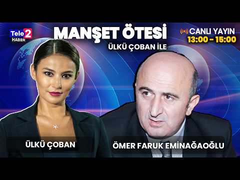 #CANLI KILIÇDAROĞLU, İMAMOĞLU'NA GENEL BAŞKANLIK MI TEKLİF ETTİ? Ülkü Çoban ile Manşet Ötesi