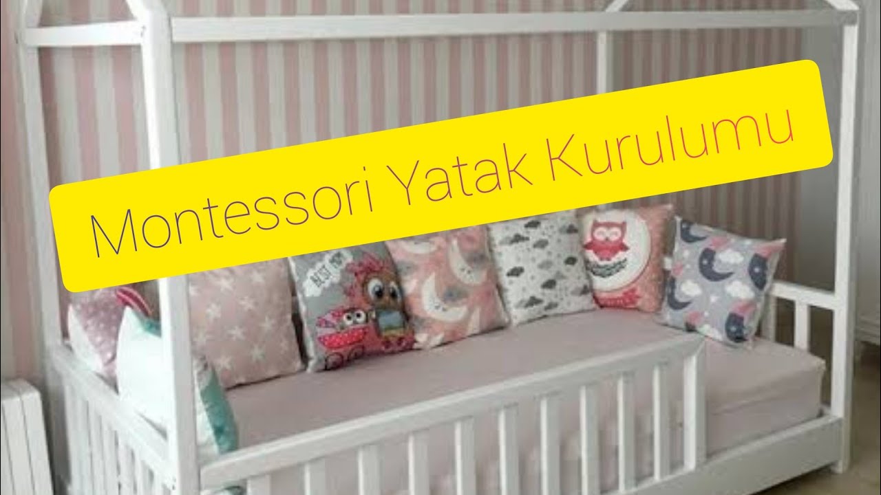 Montessori Yatak Kurulumu Çatılı Montessori Yatak Kurulum YouTube