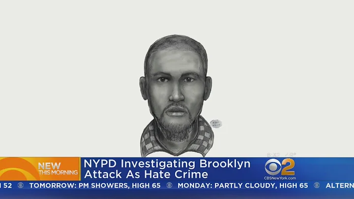 NYPD Investigating Brooklyn Attack As Possible Hate Crime