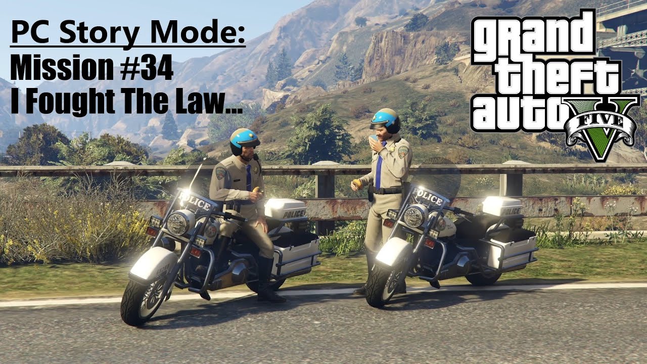 GTA V Story Mode (PC): Mission #34 - I Fought The Law... - YouTube