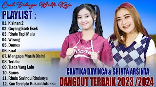 Cantika Davinca Feat Shinta Arsinta ~ Rindu Tapi Malu - Wirang - Kisinan 2 - Dumes ~ Full Album