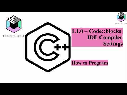1.2 -- Code::Blocks  IDE Compiler Settings