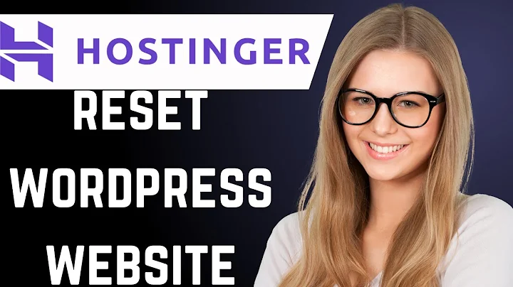 How To Reset WordPress Website in Hostinger  - Quick Guide