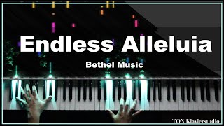 Bethel Music - Endless Alleluia (Piano Cover)