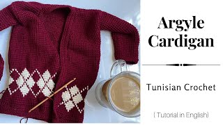 Argyle Cardigan - Tunisian Crochet
