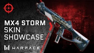 WARFACE - SKIN SHOWCASE - MX4 STORM