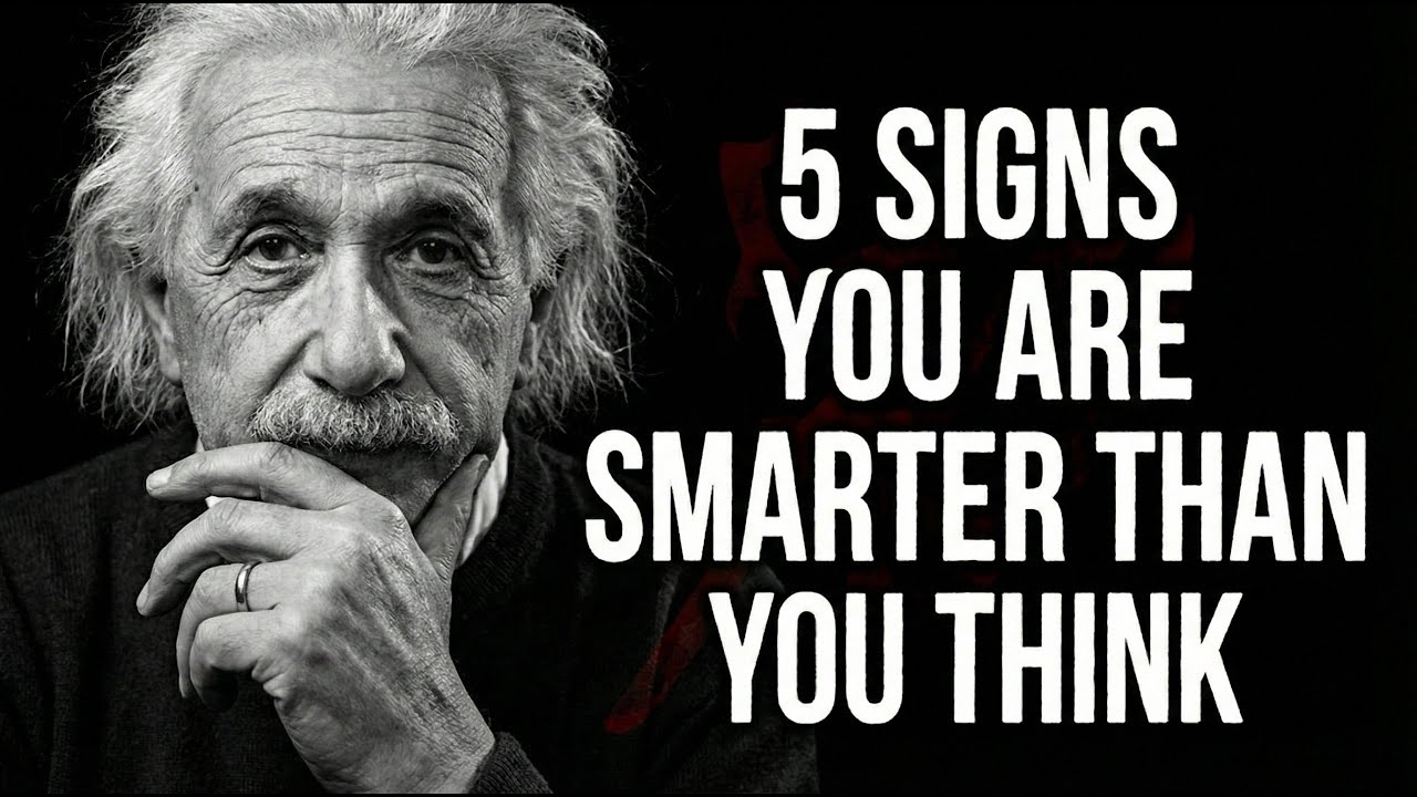 5 Hidden Signs You’re Smarter Than You Think | Einstein Wisdom - YouTube