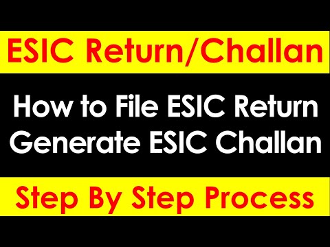 How to File ESIC Return or Generate ESIC Challan | Step By Step Process