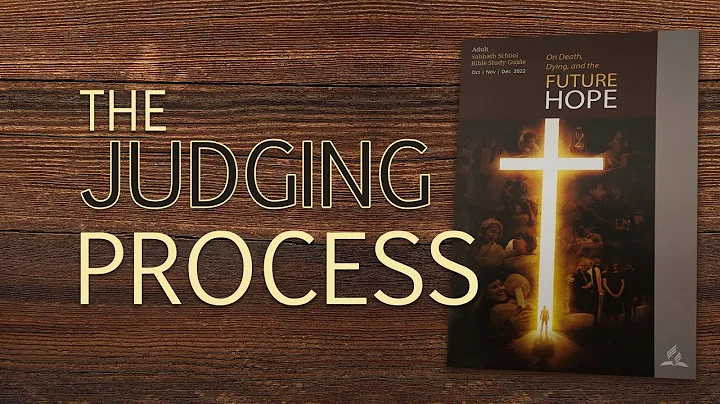 "The Judging Process" (13 of 14) with Pastor Fred ...