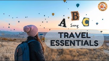 ABC Song - Travel Essentials - #singing & #learning #abcd together
