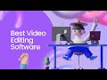 Best Video Editing Software for 2022