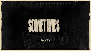Ranty - Sometimes Lyrics