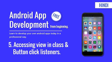 Android studio tutorial for beginners | access views & set click listeners | Hindi Tutorial 2019