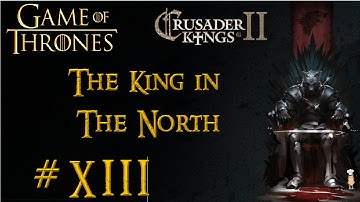 CK2 - Game of Thrones - Robb Stark #13