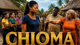 CHIOMA PART 1