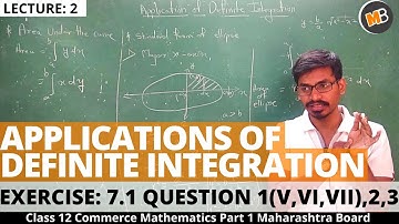Applications of definite integration exercise 7.1 | Class 12 Commerce (HSC)  | Maths Part 1