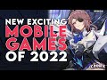 SICK NEW UPCOMING MOBILE GAMES of 2022