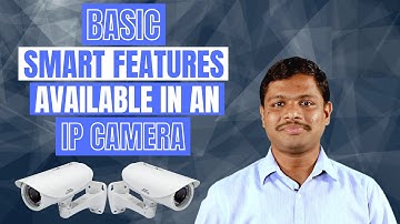 What are the Basic Smart features available in an IP camera | Intrusion detection | Face detection