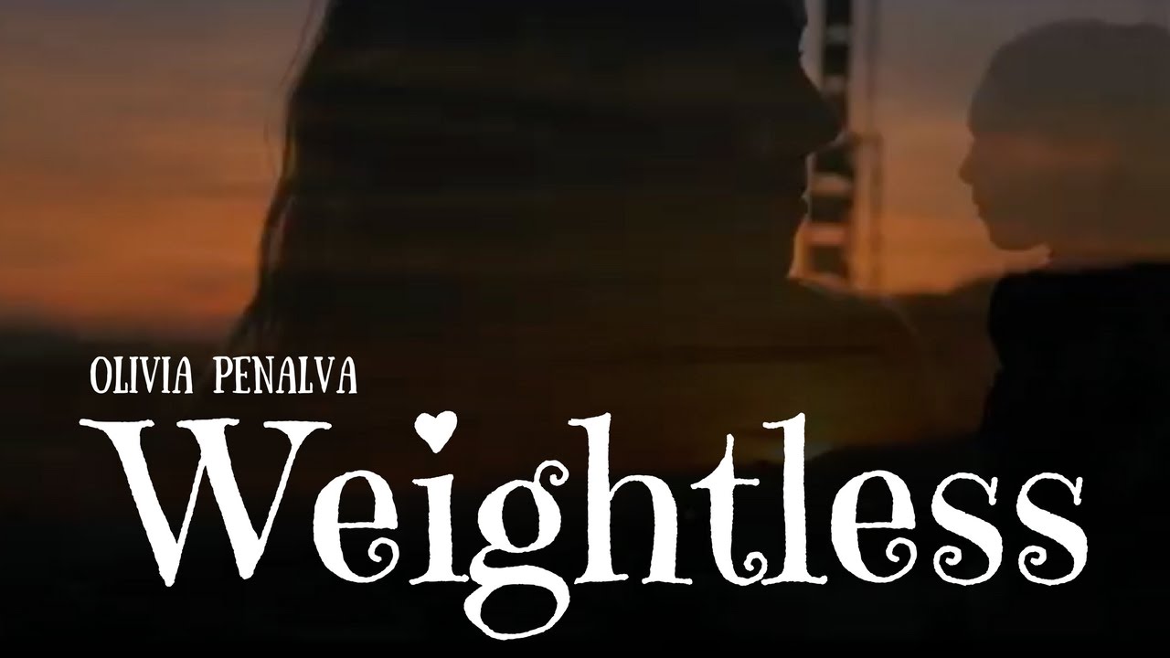 Watch Weightless - Official Compilation video - Olivia Penalva on YouTube Watch Weightless - Official Compilation video - Olivia Penalva on YouTube