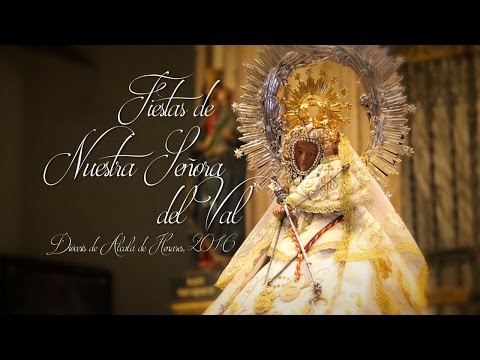 Fiestas de Nuestra Señora del Val 2016