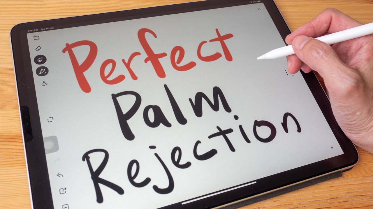 How To Get Perfect Palm Rejection