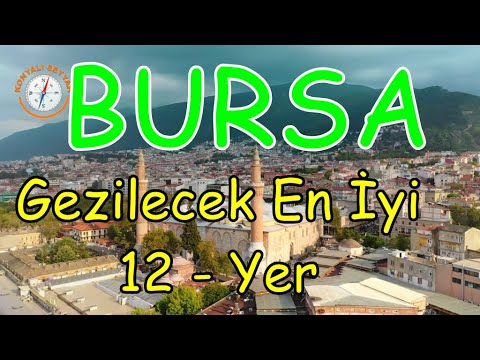 Video: Bursa'da ne görülmeli?