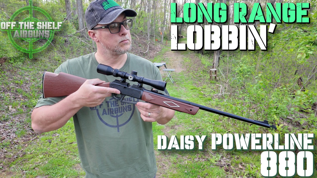 Long Range Lobbin' With The Daisy 880