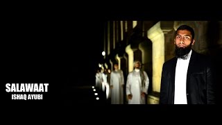 Ishaq Ayubi - Salawaat (Official Nasheed Video) Resimi