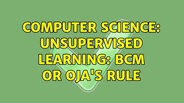 Computer Science: Unsupervised Learning: BCM or Oja
